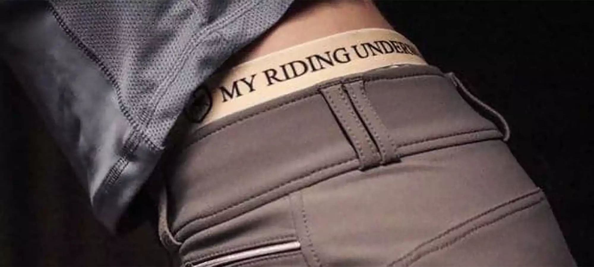 My Riding Underwear